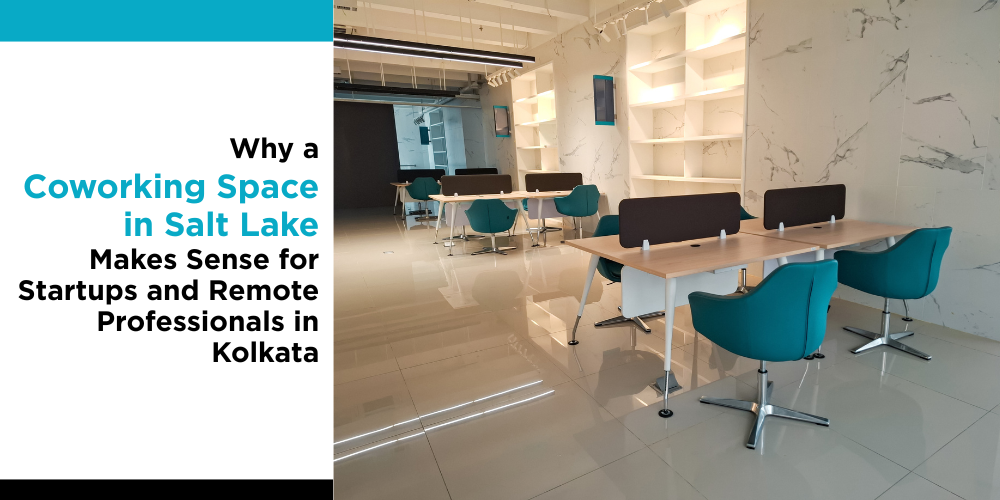 Coworking space in Salt Lake, Kolkata Coworking Space, Rent workspace Salt Lake, Easy Daftar